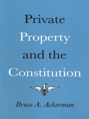cover image of Private Property and the Constitution